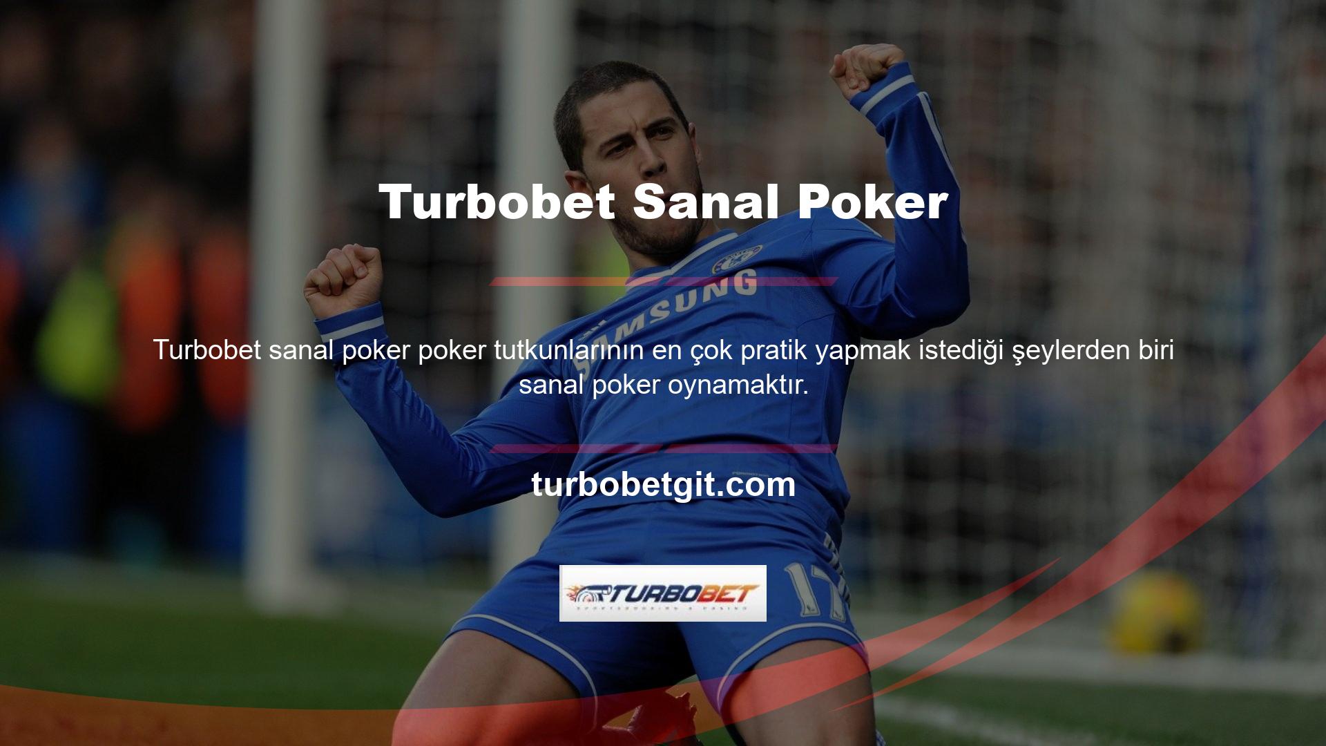 Birçok çevrimiçi poker sitesinde bilgisayarda oynayabileceğiniz oyunlar vardır